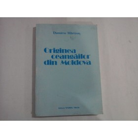 ORIGINEA  CEANGAILOR  DIN  MOLDOVA  -  DUMITRU  MARTINAS 